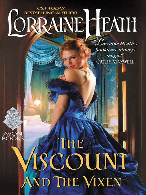 Title details for The Viscount and the Vixen by Lorraine Heath - Available